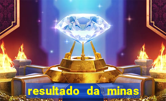 resultado da minas cap de hoje